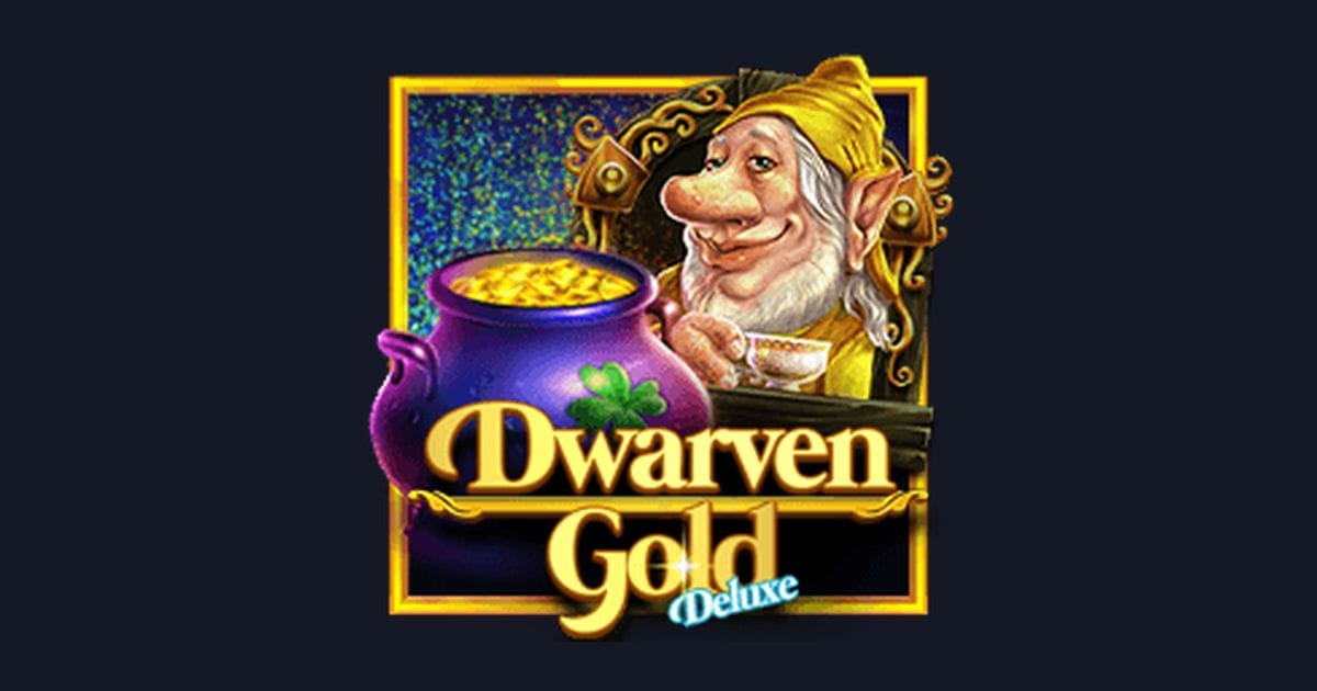 Dwarven Gold Deluxe, Slot Anti Boncos dengan Sensasi Tambang Emas