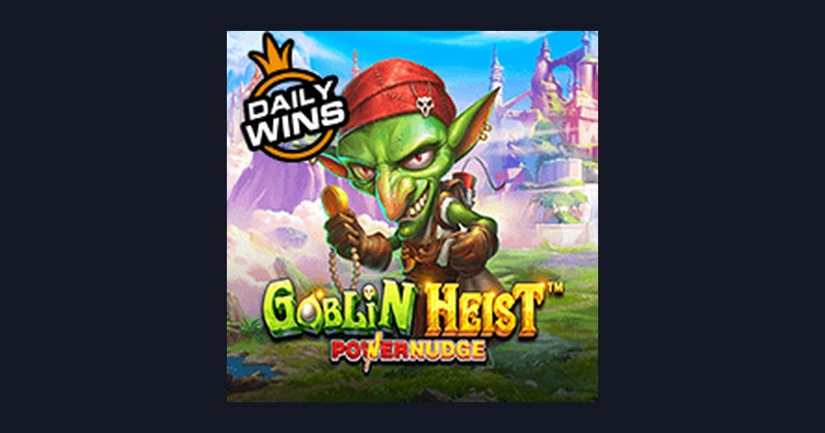 Rahasia Tips Pola Maxwin Main Goblin Heist Powernudge Pragmatic Play
